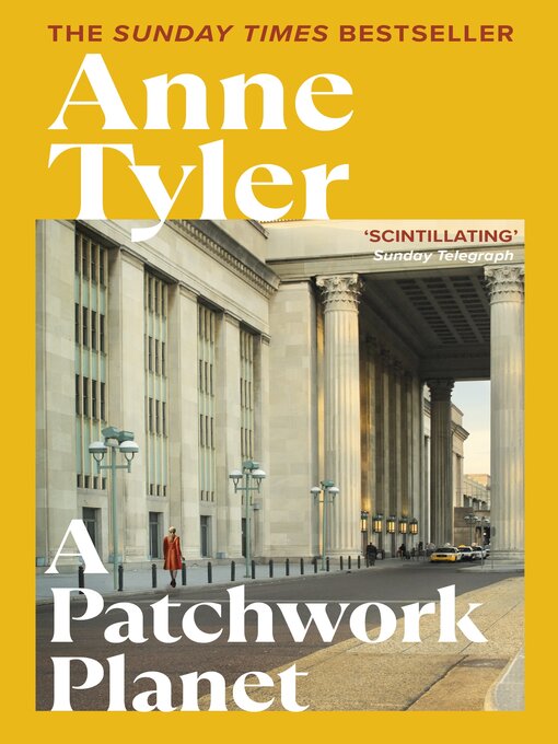 Title details for A Patchwork Planet by Anne Tyler - Available